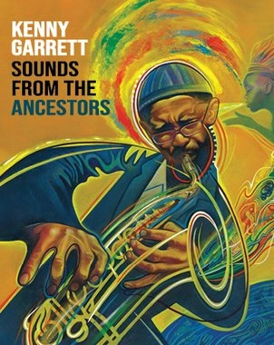 Kenny Garrett - Sounds from the Ancestors — banner